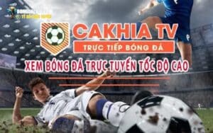 CakhiaTV là trang gì?