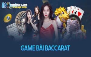 Hướng dẫn chơi baccarat