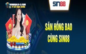 Nhận hồng bao sin88 là gì?